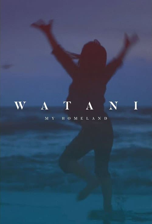 Watani: My Homeland (2016) poster