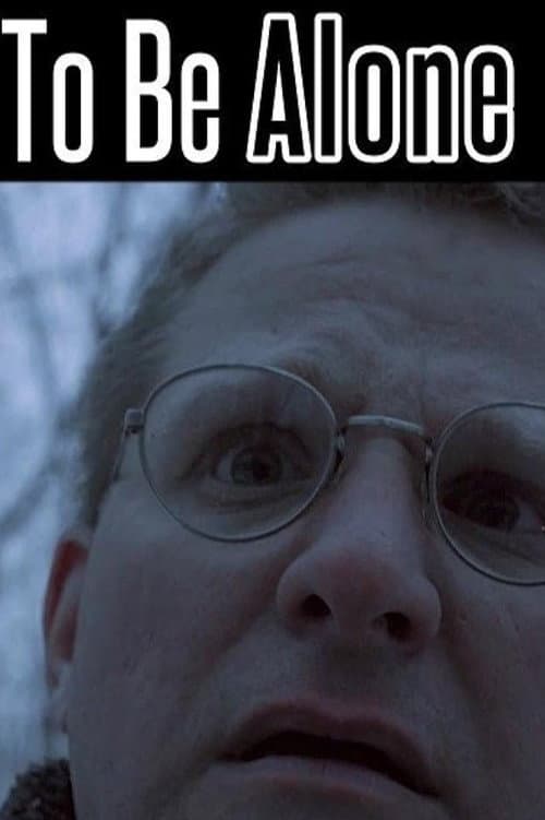 To Be Alone (2017) poster
