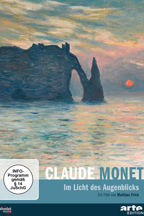 Claude Monet – Im Licht des Augenblicks (2020) poster
