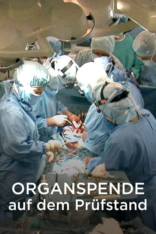 Der Streit um den Hirntod – Organspende auf dem Prüfstand (2018) poster
