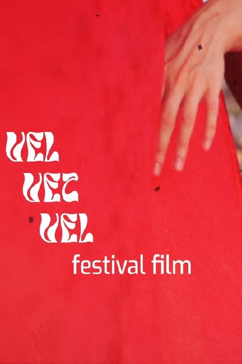 Vel Vet Vel_festivalski film (2024) poster