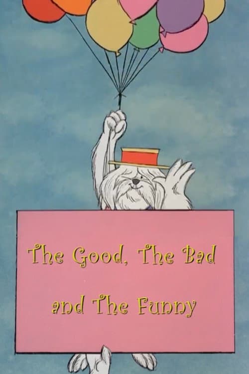 The Good, the Bad and the Funny (2006) poster