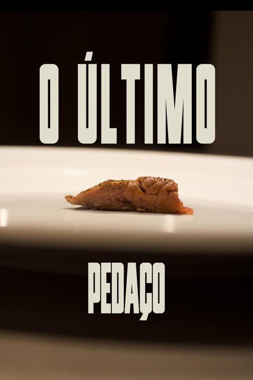 O Último Pedaço (2027) poster
