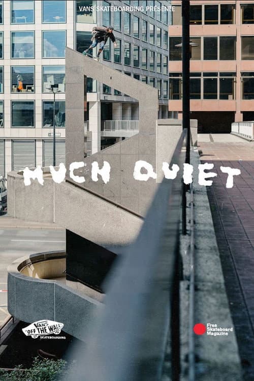 Vans - Much Quiet (2022) poster