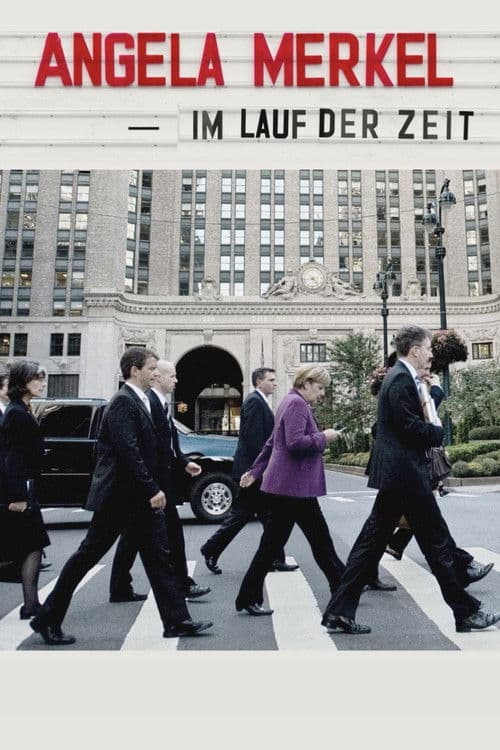 Angela Merkel - Im Lauf der Zeit (2022) poster