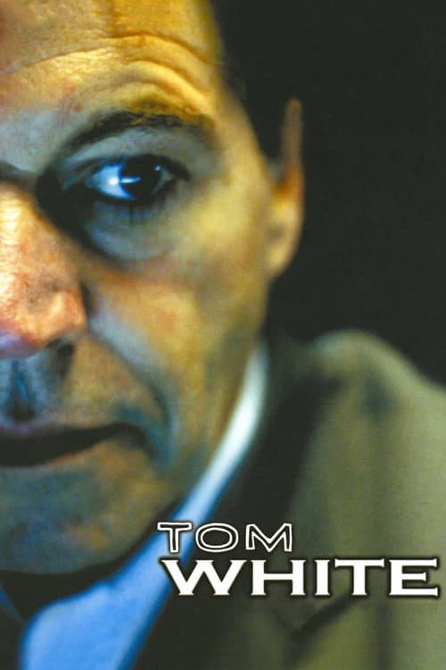 Tom White (2004) poster