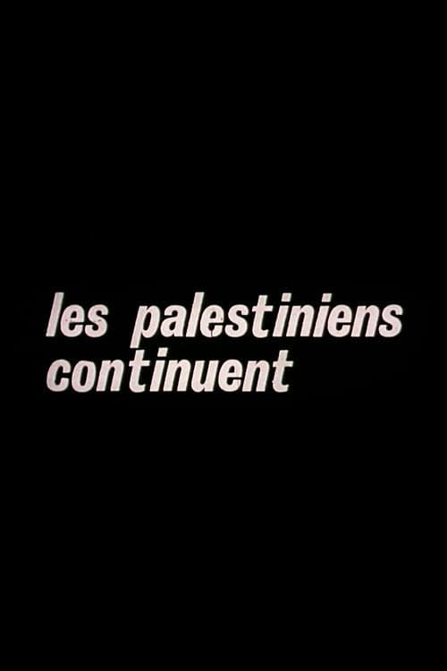Les Palestiniens continuent (1974) poster