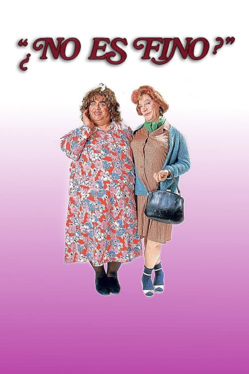 ¿No es fino? (1987) poster