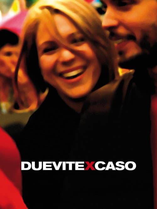 Due vite per caso (2010) poster