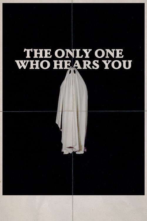 The Only One Who Hears You (2022) poster