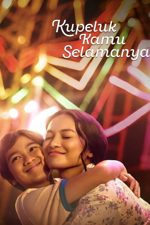 Kupeluk Kamu Selamanya (2026) poster
