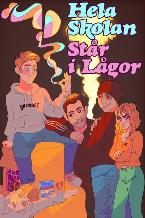 Hela Skolan Står i Lågor (2021) poster