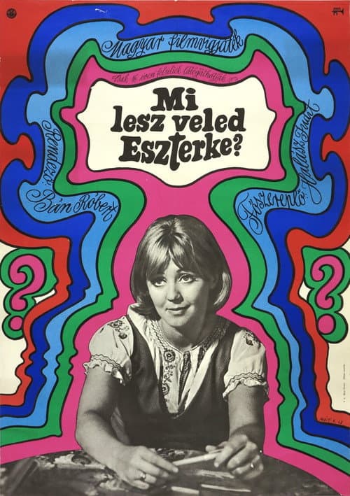 Mi lesz veled Eszterke? (1968) poster
