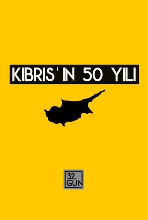 Kıbrıs'ın 50 Yılı (1999) poster