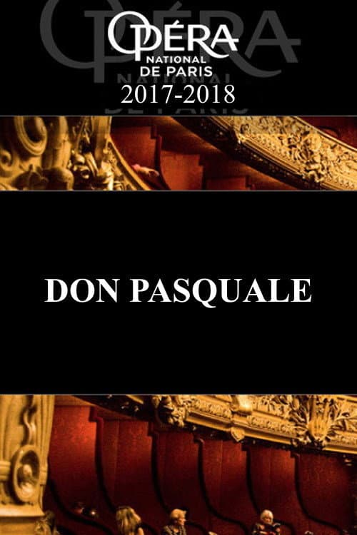 Opera national de Paris - Don Pasquale (2018) poster