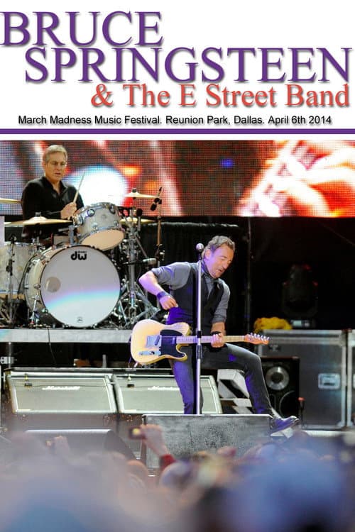 Bruce Springsteen - March Madness Music Festival (2014) poster
