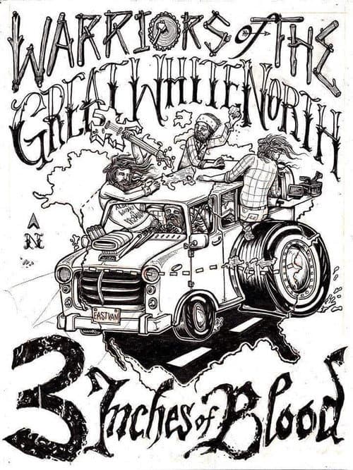 3 Inches Of Blood: Warriors Of The Great White North (2014) poster