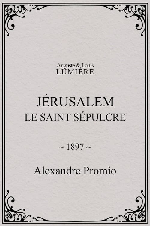 Jérusalem, le saint sépulcre (1897) poster
