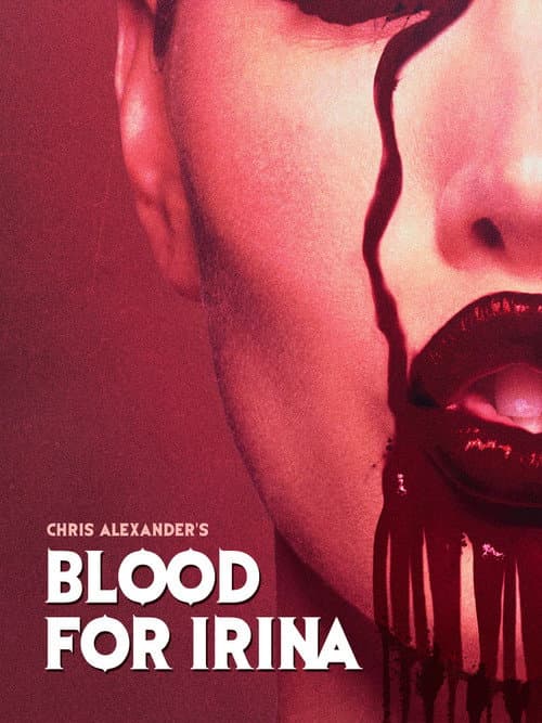 Blood for Irina (2012) poster