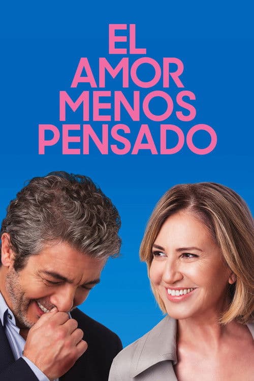 El amor menos pensado (2018) poster