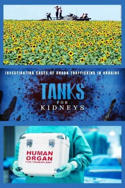 Ukraine - Tanks for kidneys (2023) poster