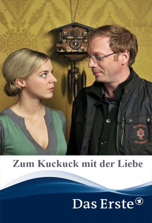 Zum Kuckuck mit der Liebe (2012) poster