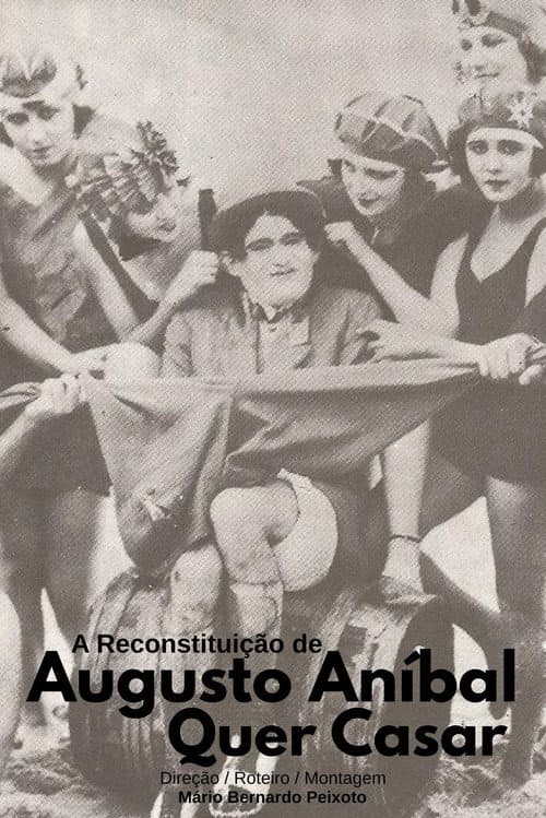 A Reconstituição de "Augusto Aníbal Quer Casar" (2023) poster