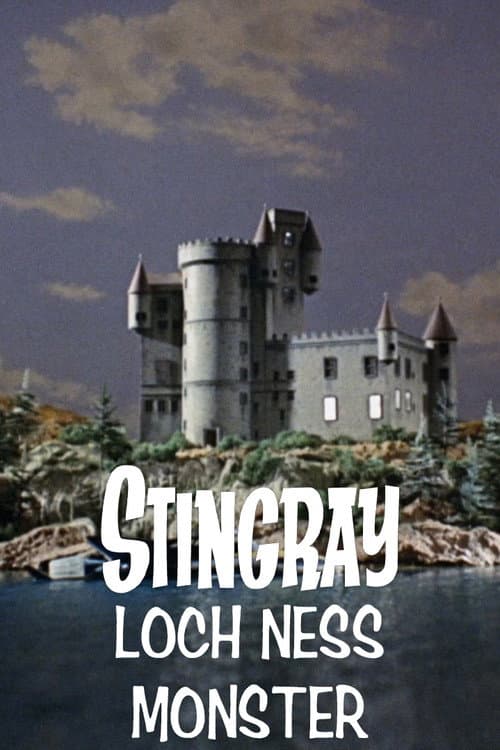 Stingray: Loch Ness Monster (1964) poster