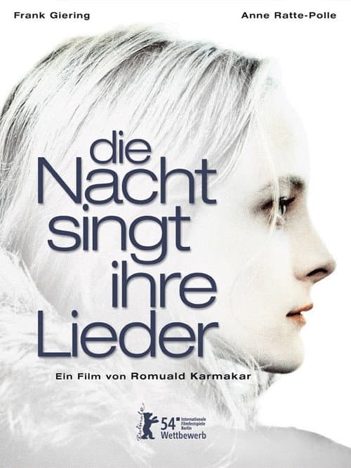 Die Nacht singt ihre Lieder (2004) poster