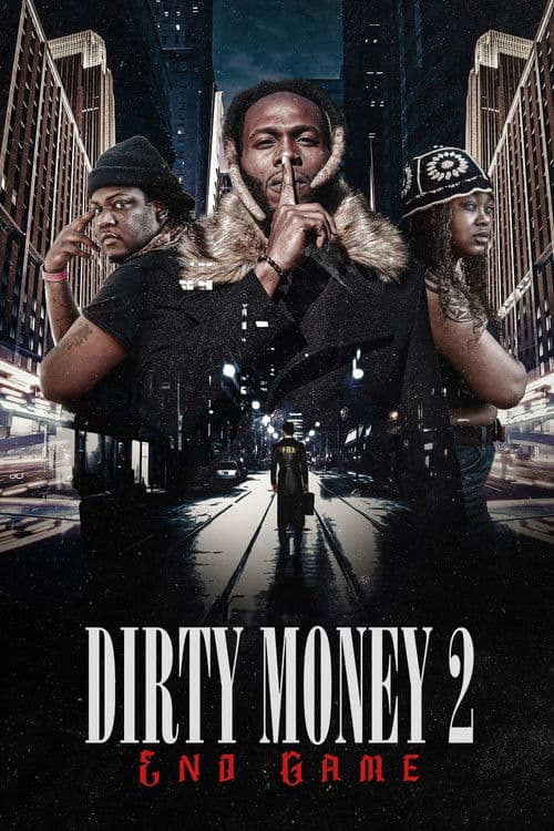 Dirty Money 2: End Game (2023) poster