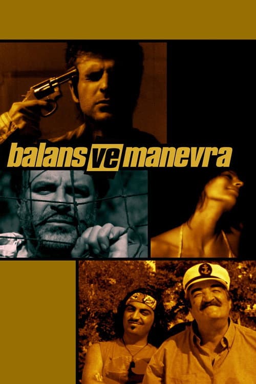 Balans ve Manevra (2005) poster