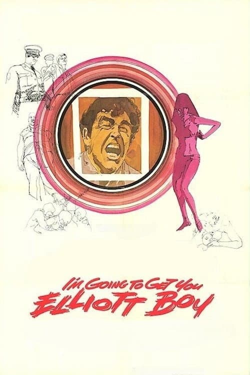 I'm Going to Get You... Elliott Boy (1971) poster