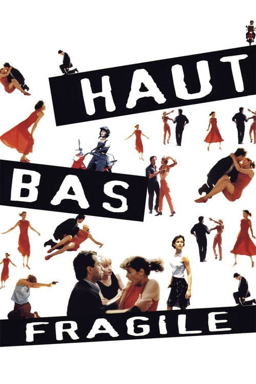 Haut bas fragile (1995) poster