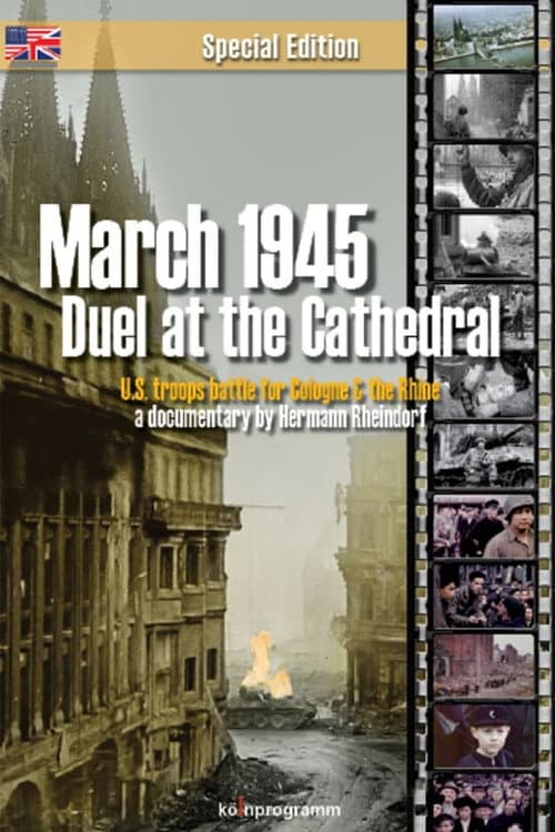 March 1945: Duel at the Cathedral (2015) poster