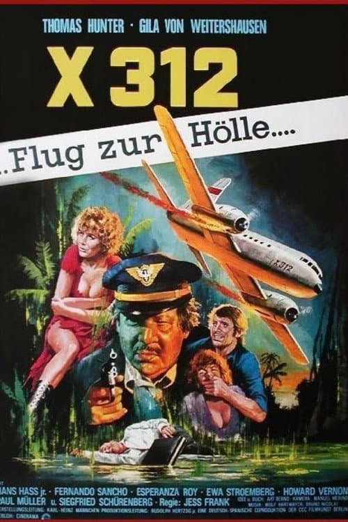X312 - Flug zur Hölle (1971) poster