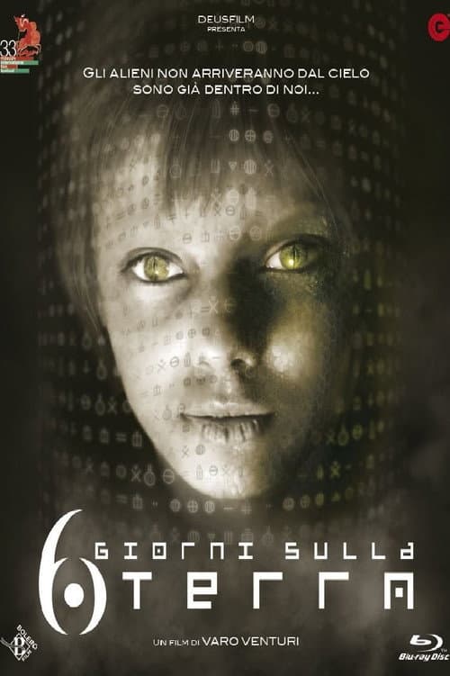 6 giorni sulla Terra (2011) poster