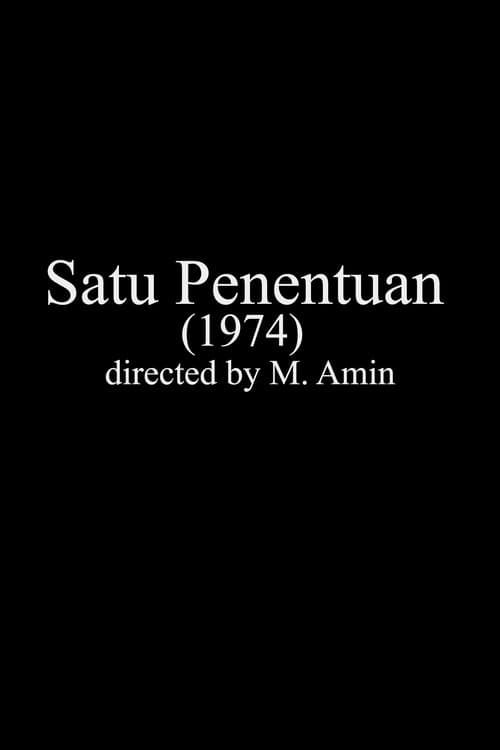 Satu Penentuan (1974) poster