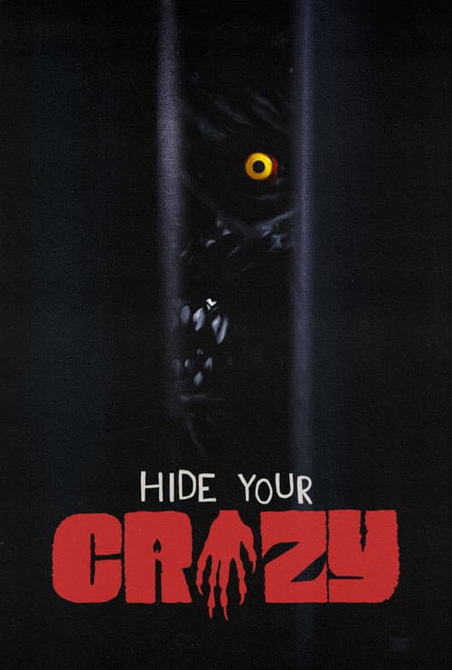 Hide Your Crazy (2023) poster