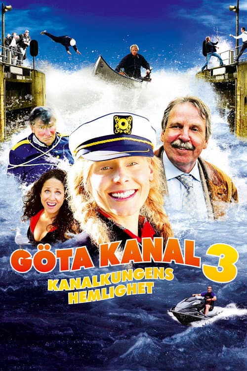 Göta Kanal 3 - kanalkungens hemlighet (2009) poster