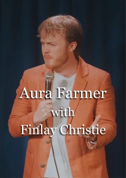 Finlay Christie: Aura Farmer (2025) poster
