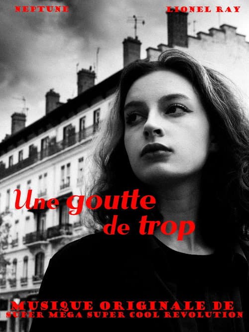 Une goutte de trop (2022) poster
