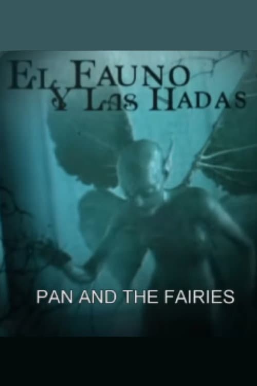 El fauno y las hadas (2007) poster