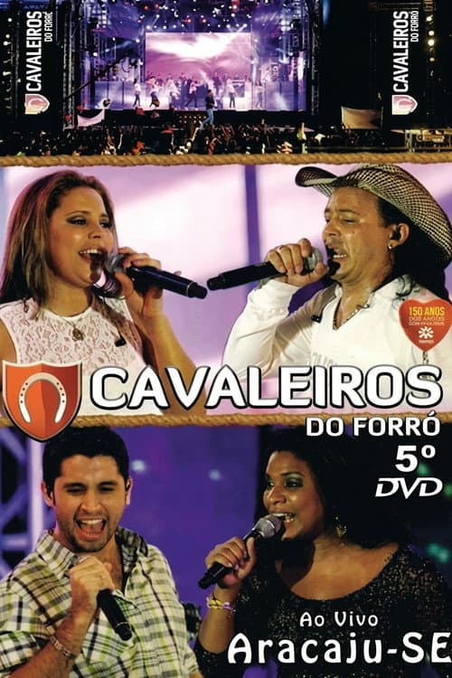Cavaleiros do Forró - Ao Vivo em Aracaju (2011) poster