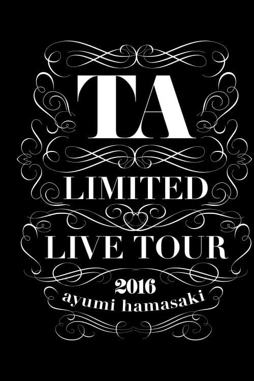 TA LIMITED LIVE TOUR 2016 (2016) poster