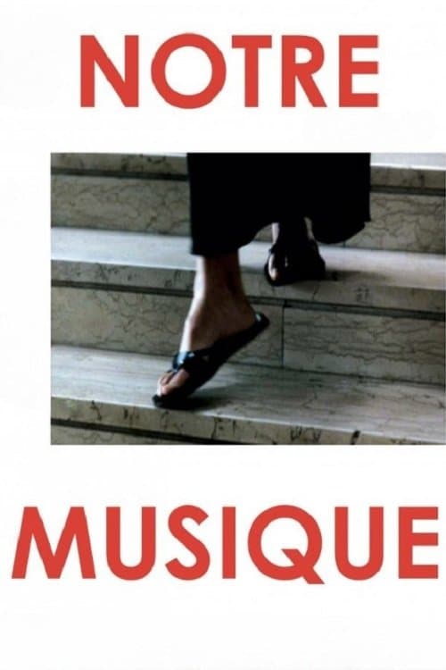 Notre musique (2004) poster