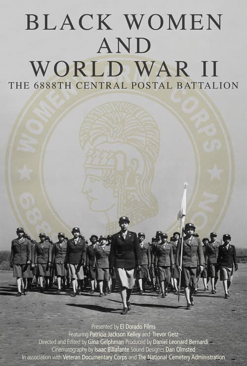 Black Women and World War II: The 6888th Central Postal Directory Battalion (2023) poster