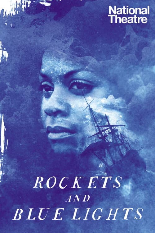 National Theatre Live: Rockets and Blue Lights (2021) poster