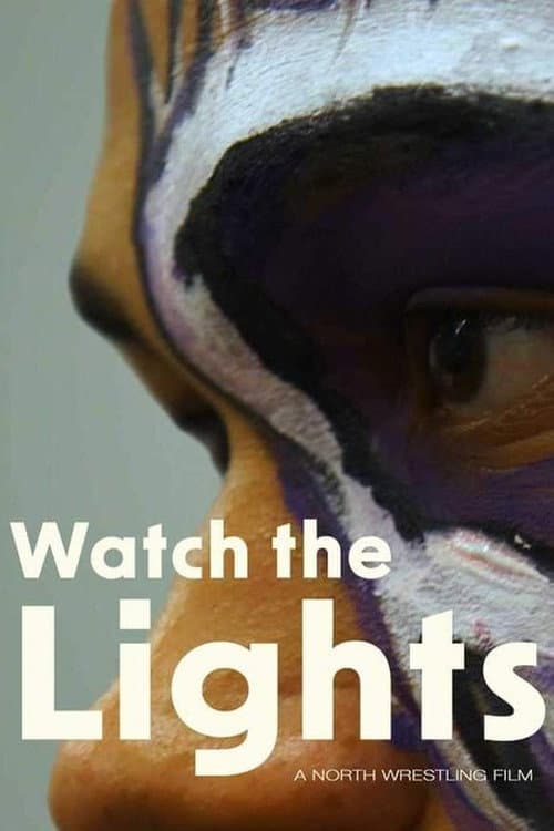 Watch the Lights (2024) poster