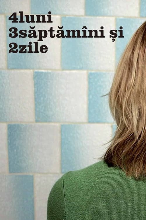4 luni, 3 săptămâni și 2 zile (2007) poster