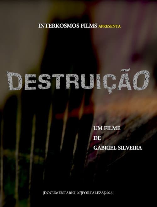 Destruição (2023) poster